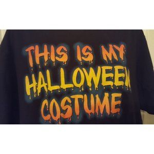 This Is My Halloween Costume Mens T Shirt Black Novelty Shirt SZ XL